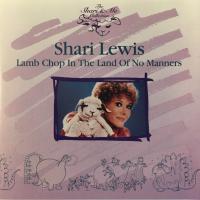 Shari Lewis: Lamb Chop In the Land Of No Manners US CD album