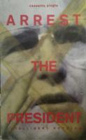Intelligent Hoodlum: Arrest the President US cassette single