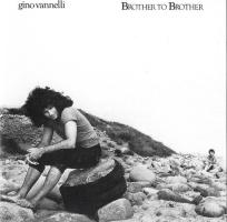 Gino Vannelli: Brother to Brother US CD album