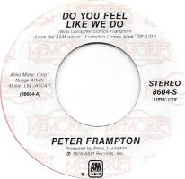 Peter Frampton: Do You Feel Like We Do US 7-inch reissue