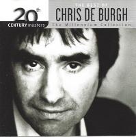 Chris DeBurgh: 20th Century Masters the Millennium Collection Canada CD album