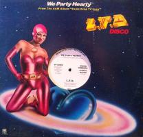 L.T.D.: We Party Hearty US 12-inch