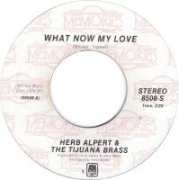 Herb Alpert & the Tijuana Brass: What Now My Love US 7-inch reissue