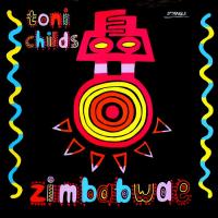 Toni Childs: Zimbabwae Australia 12-inch