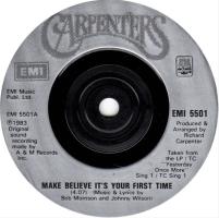 Carpenters: Make Believe It’s Your First Time Britain 7-inch