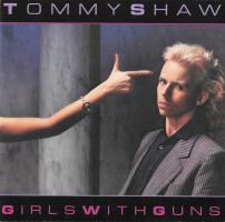 Tommy Shaw: Girls With Guns Britain vinyl album