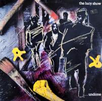 Lucy Show: ...Undone Britain vinyl album