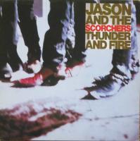 Jason & the Scorchers: Thunder and Fire Britain vinyl album