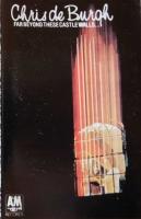 Chris DeBurgh: Far Beyond These Castle Walls  Britain cassette album