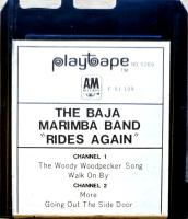 Baja Marimba Band: Rides Again US 4-track PlayTape