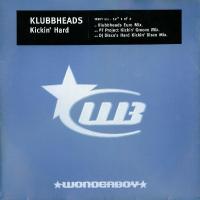 Klubbheads: Kickin’ Hard Britain 12-inch