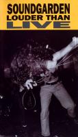 Soundgarden:Louder Than Live US VHS