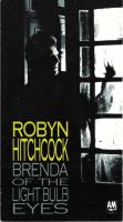 Robyn Hitchcock: Brenda Of the Lightbulb Eyes US VHS