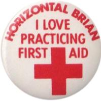 Horizontal Brian: Practicing First Aid promotional pin