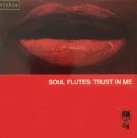 Soul Flutes: Trust In Me Australia vinyl album