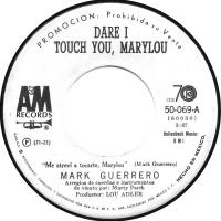 Mark Guerrero: Dare I Touch You, Marylou Mexico promo 7-inch