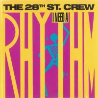 28th Street Crew: I Need a Rhythm US vinyl album