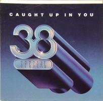 38 Special: Caught Up In You US US 7-inch sleeve