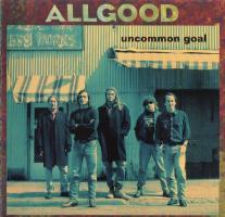 Allgood: Uncommon Goal US CD album