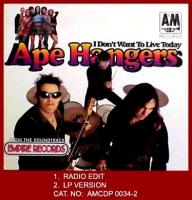 Ape Hangers: I Don't Want to Live Today US CD single