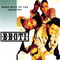 B.B.O.T.I.: Bad Boyz Of the Industry US CD album
