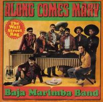 Baja Marimba Band: Along Comes Mary Germany 7-inch