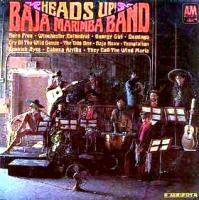 Baja Marimba Band: Heads Up US monaural vinyl album