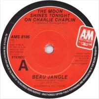 Beau Jangle: The Moon Shines Tonight On Charlie Chaplin Britain 7-inch