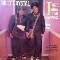 Billy Crystal: I Hate When That Happens US 7-inch