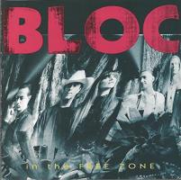 Bloc: In the Free Zone US CD album