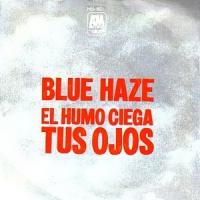 Blue Haze: Smoke Gets In Your Eyes/Anna Rosanna Spain 7-inch