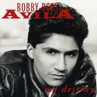 Bobby Ross Avila: My Destiny US CD album