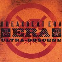 Breakbeat Era: Ultra-Obscene US vinyl album