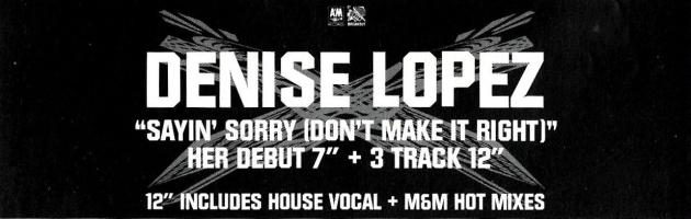 Denise Lopez: Sayin' Sorry (Don't Make It Right) Britain ad