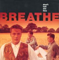 Breathe: Don't Tell Me Lies US 7-inch