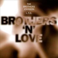 Brothers Johnson: Brothers ‘N’ Love US CD