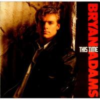 Bryan Adams: This Time Britain 7-inch