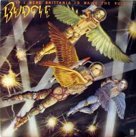 Budgie: If I Were Britannia I'd Waive the Rules US vinyl album