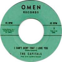 Capitols: I Can't Deny That I Love You/Oh What You're Doing to Me US 7-inch