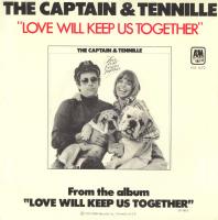 Captain & Tennille: Love Will Keep Us Together US 7-inch