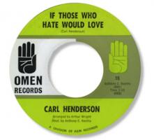 Carl Henderson: Everybody's Talking/If Those Who Hate Would Love US 7-inch