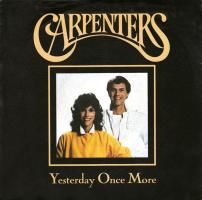 Carpenters: Yesterday Once More Germany 7-inch