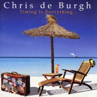 Chris DeBurgh: Timing Is Everything Germany CD album