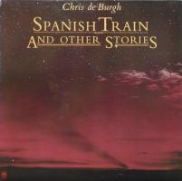 Chris DeBurgh: Spanish Train and Other Stories US vinyl album