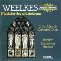 Christ Church Catholic Choir: Weelkes: Ninth Service and Motets US CD album
