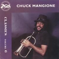 Chuck Mangione: Classics Collection Vol. 6 US CD album