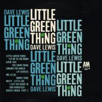 Dave Lewis: Little Green Thing US vinyl album
