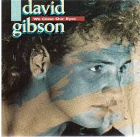 David Gibson: We Close Our Eyes Canada 7-inch