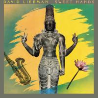 David Liebman: Sweet Hands US eAlbum