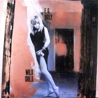 E. G. Daily: Wild Child US vinyl album